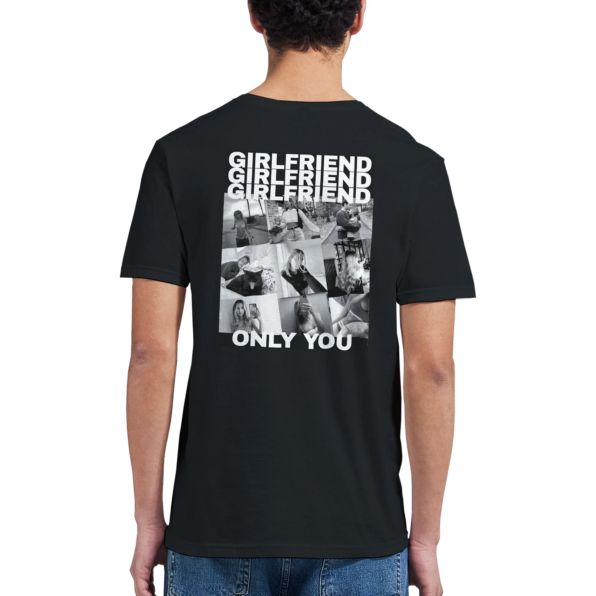 T-shirt GIRLFRIEND ONLY YOU